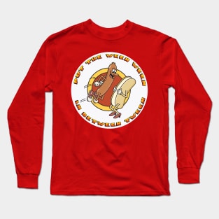 Put the Ween Ween In Between Tween! Long Sleeve T-Shirt